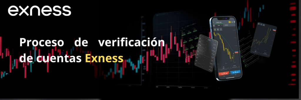 Verificación de cuentas Proceso Exness